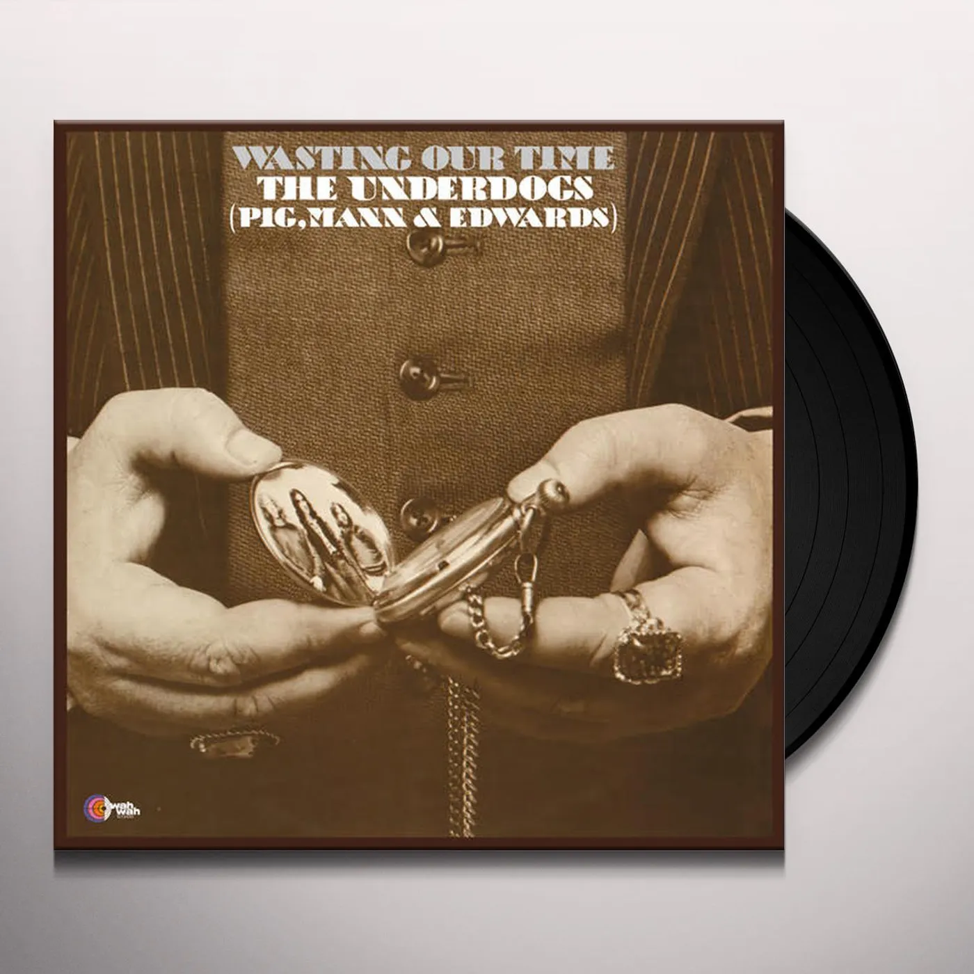 Underdogs WASTING OUR TIME Vinyl Record