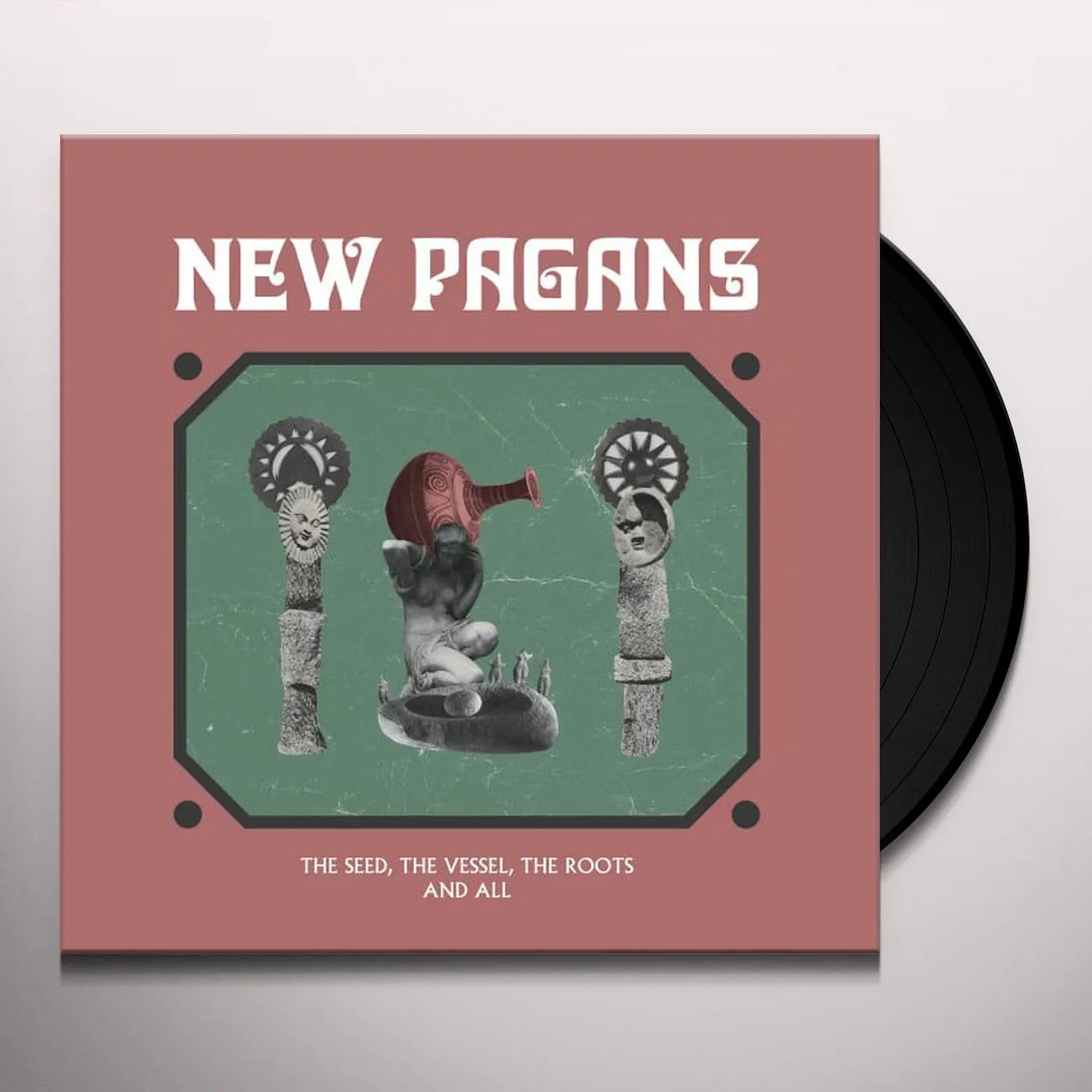 New Pagans SEED THE VESSEL THE ROOTS & ALL Vinyl Record