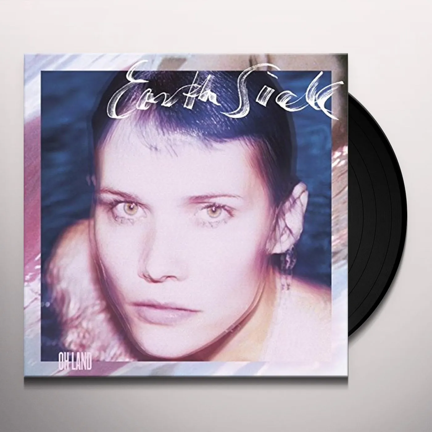 Oh Land Earth Sick Vinyl Record