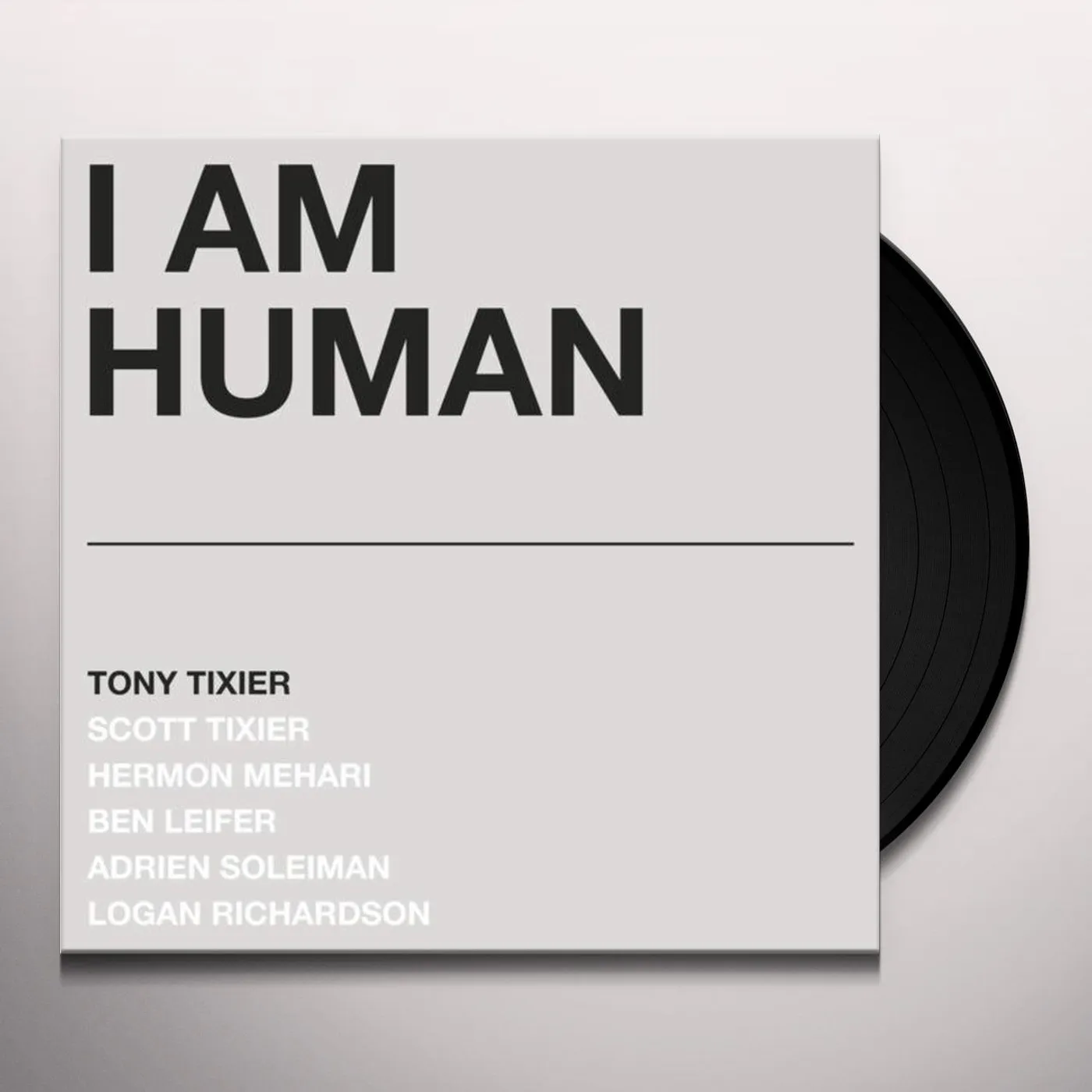 Tony Tixier I Am Human Vinyl Record