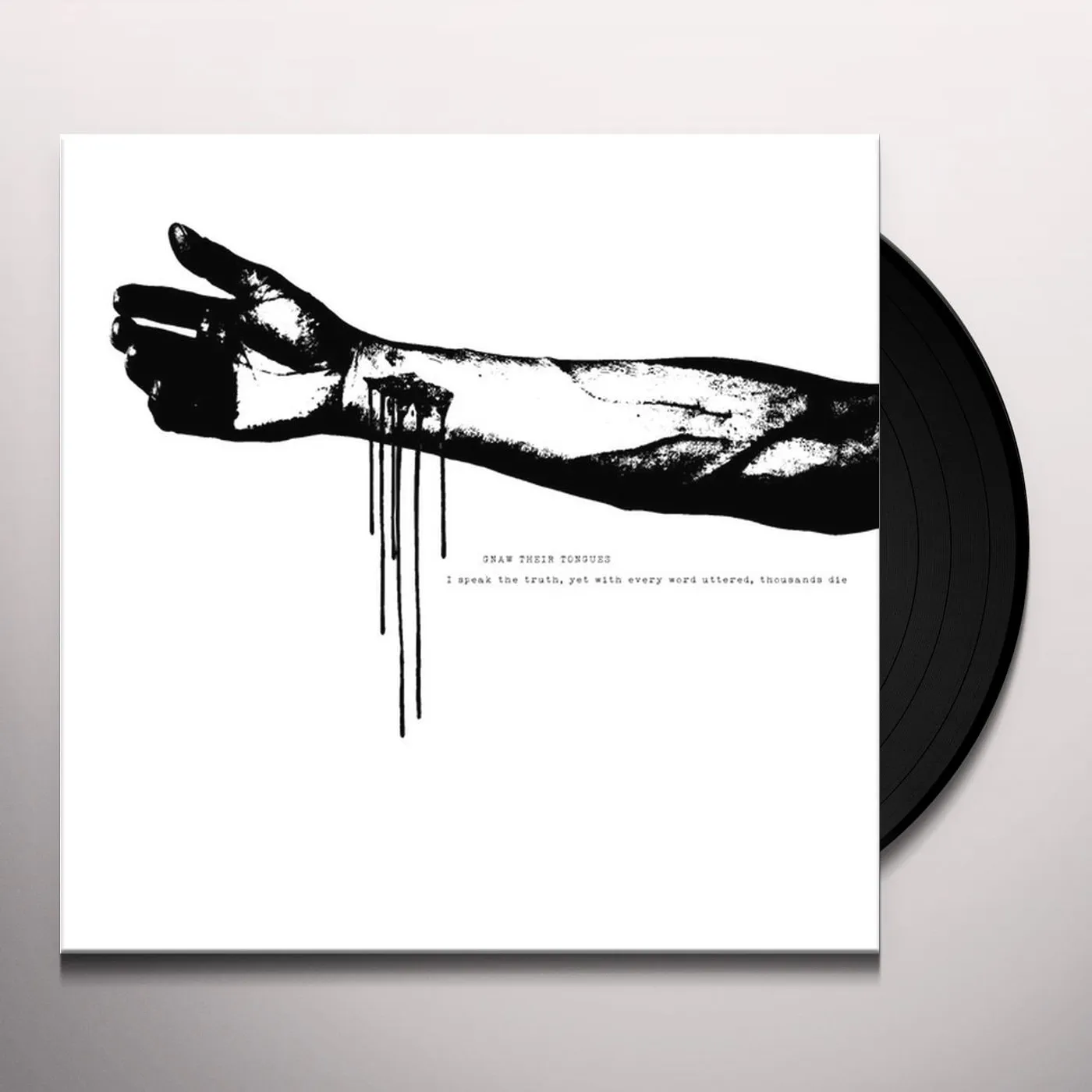 Gnaw Their Tongues I SPEAK THE TRUTH, YET WITH EVERY WORD UTTERE Vinyl Record