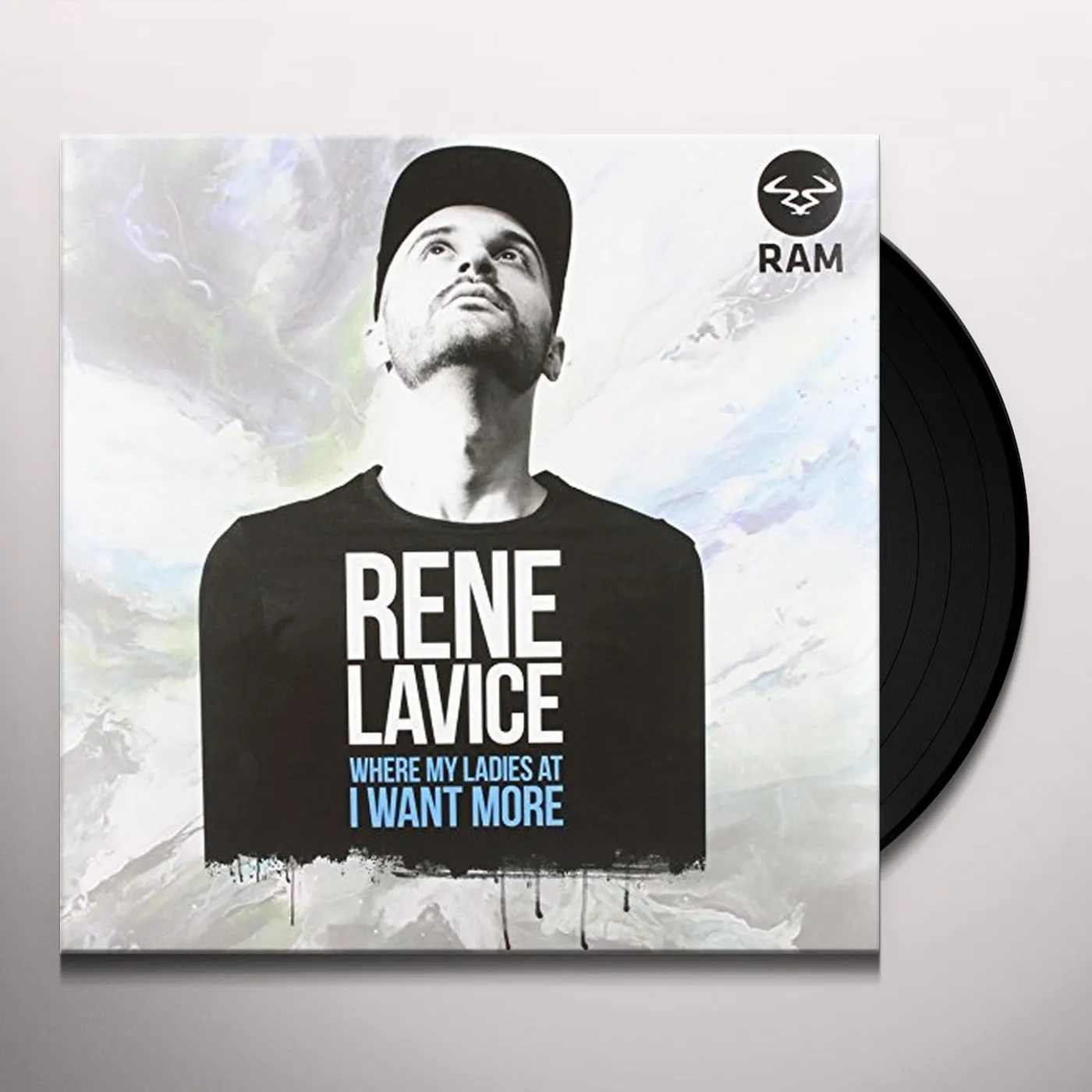 René LaVice WHERE MY LADIES AT?/I WANT MORE Vinyl Record