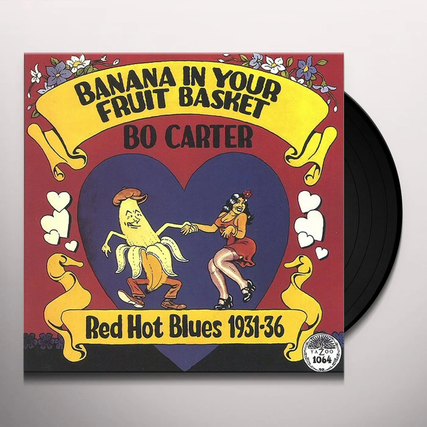 Bo Carter BANANA IN YOUR FRUIT BASKET: RED HOT BLUES 1931-36 Vinyl Record