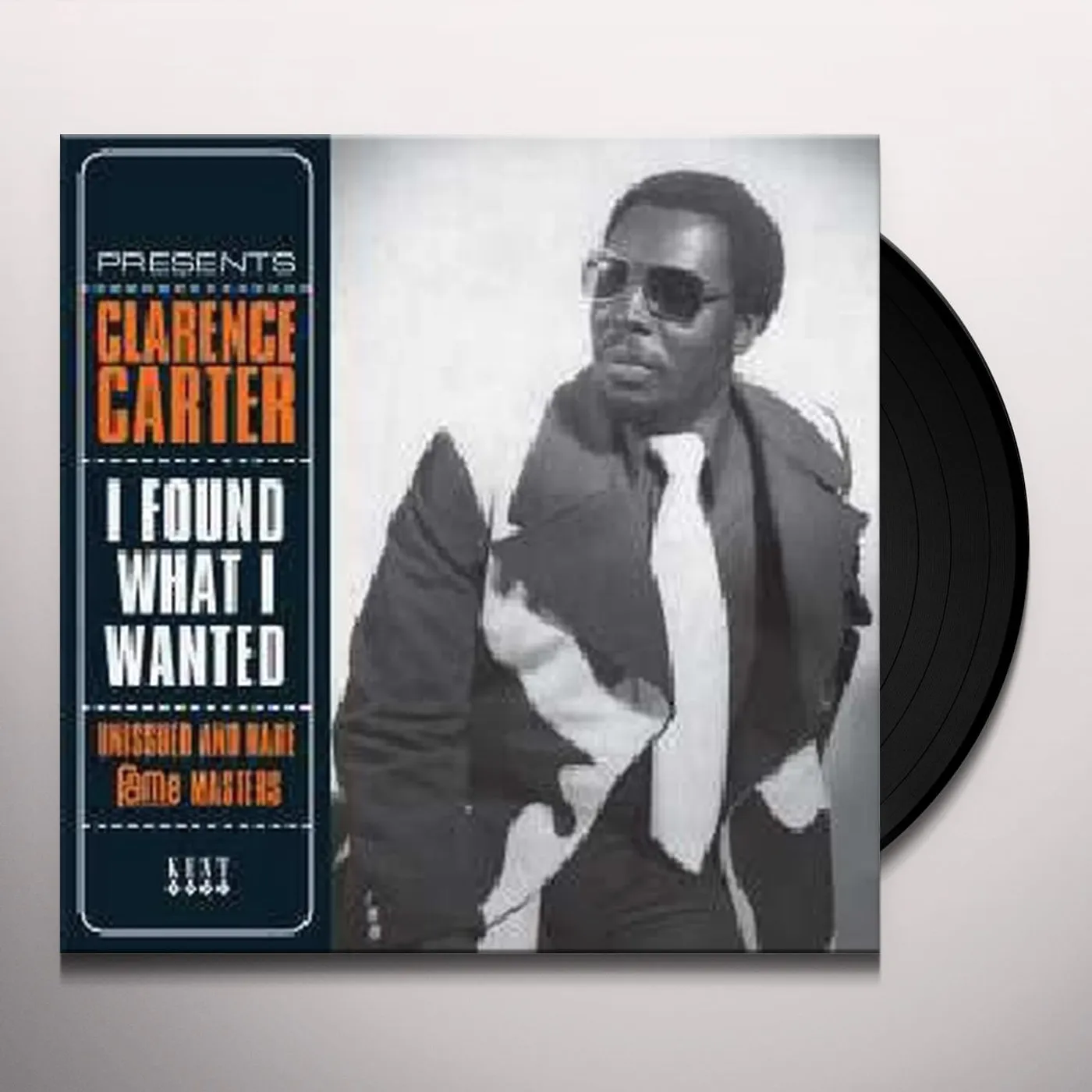 Clarence Carter I FOUND WHAT I WANTED/UNISSUED & RARE FAME MASTERS Vinyl Record