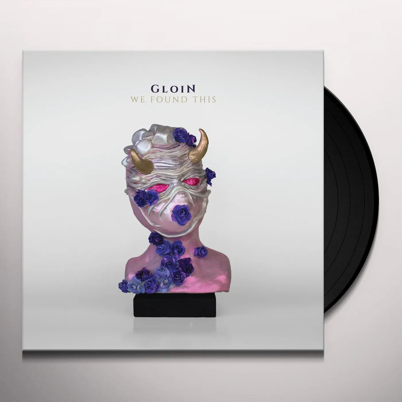 Gloin WE FOUND THIS Vinyl Record