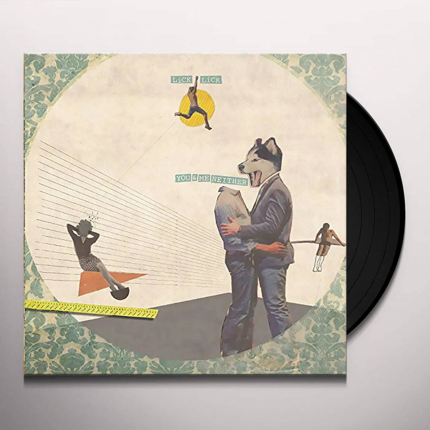 Lick Lick YOU & ME NEITHER Vinyl Record