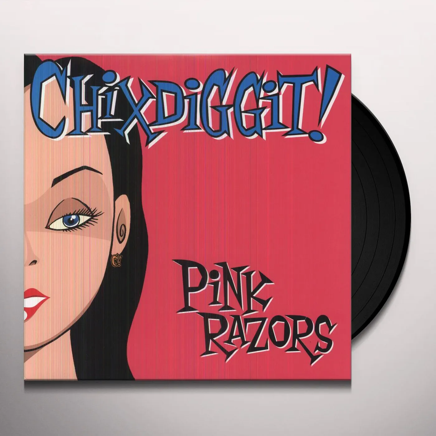 Chixdiggit! Pink Razors Vinyl Record