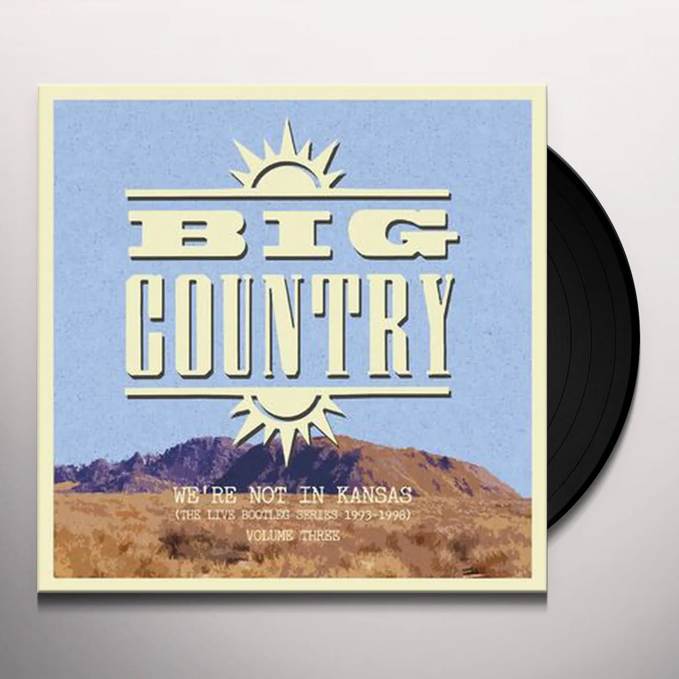 Big Country WE'RE NOT IN KANSAS VOL 3 Vinyl Record