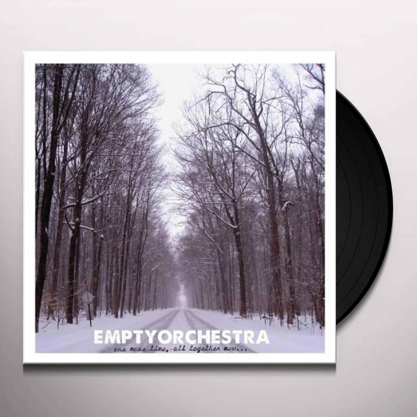 Empty Orchestra ONE MORE TIME ALL TOGETHER NOW Vinyl Record