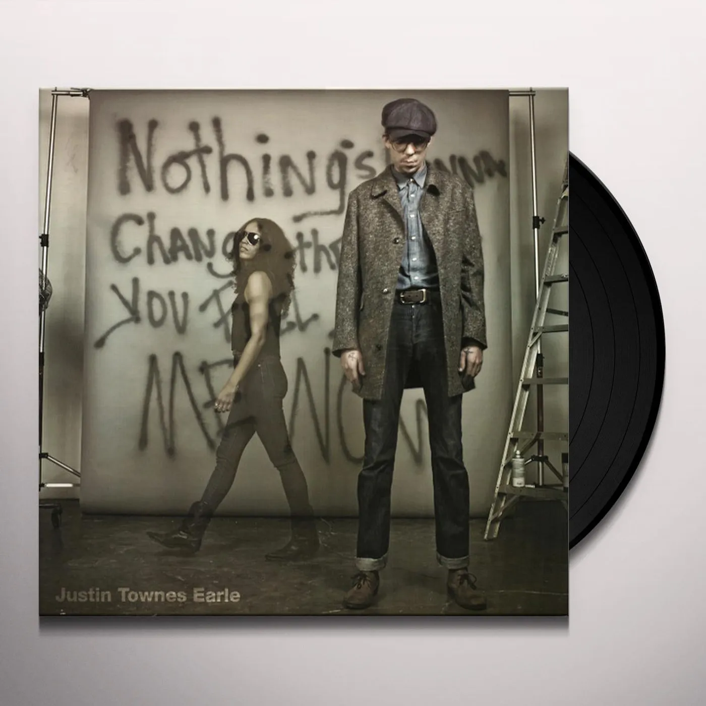 Justin Townes Earle NOTHINGS GOING TO CHANGE THE WAY YOU FEEL ABOUT Vinyl Record