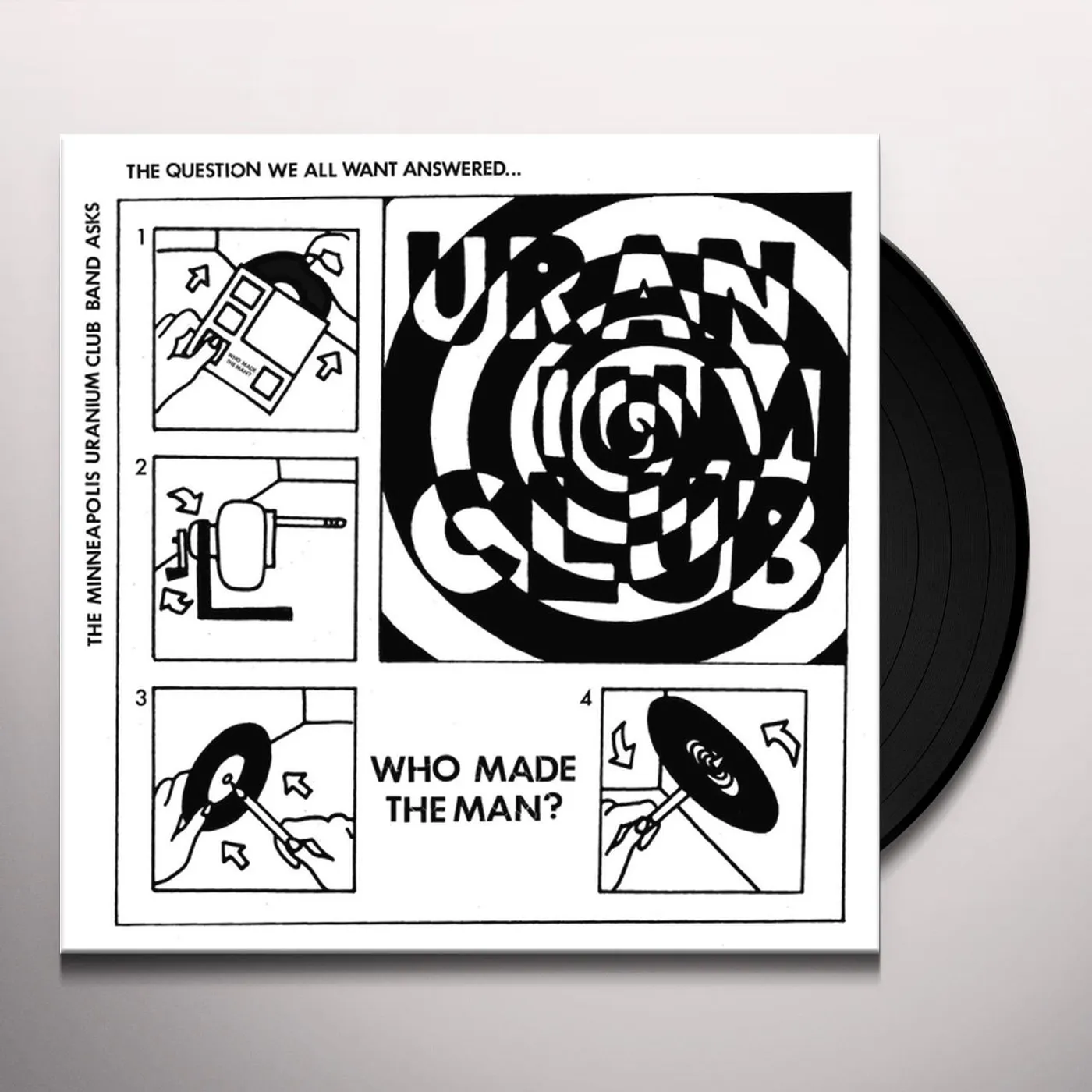 Uranium Club WHO MADE THE MAN Vinyl Record