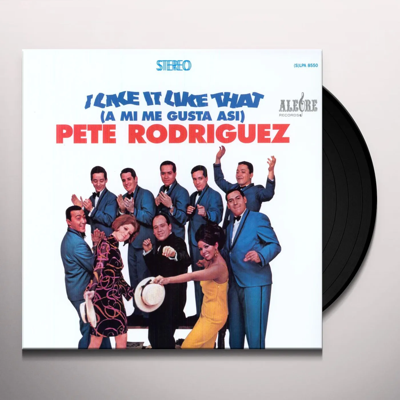 Pete Rodriguez I LIKE IT LIKE THAT: A MI ME GUSTA ASI Vinyl Record