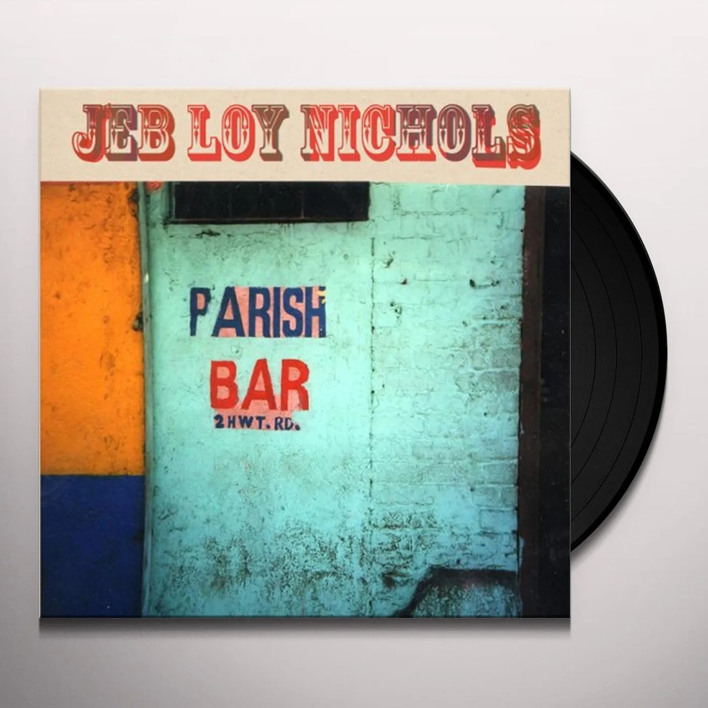 Jeb Loy Nichols Parish Bar Vinyl Record