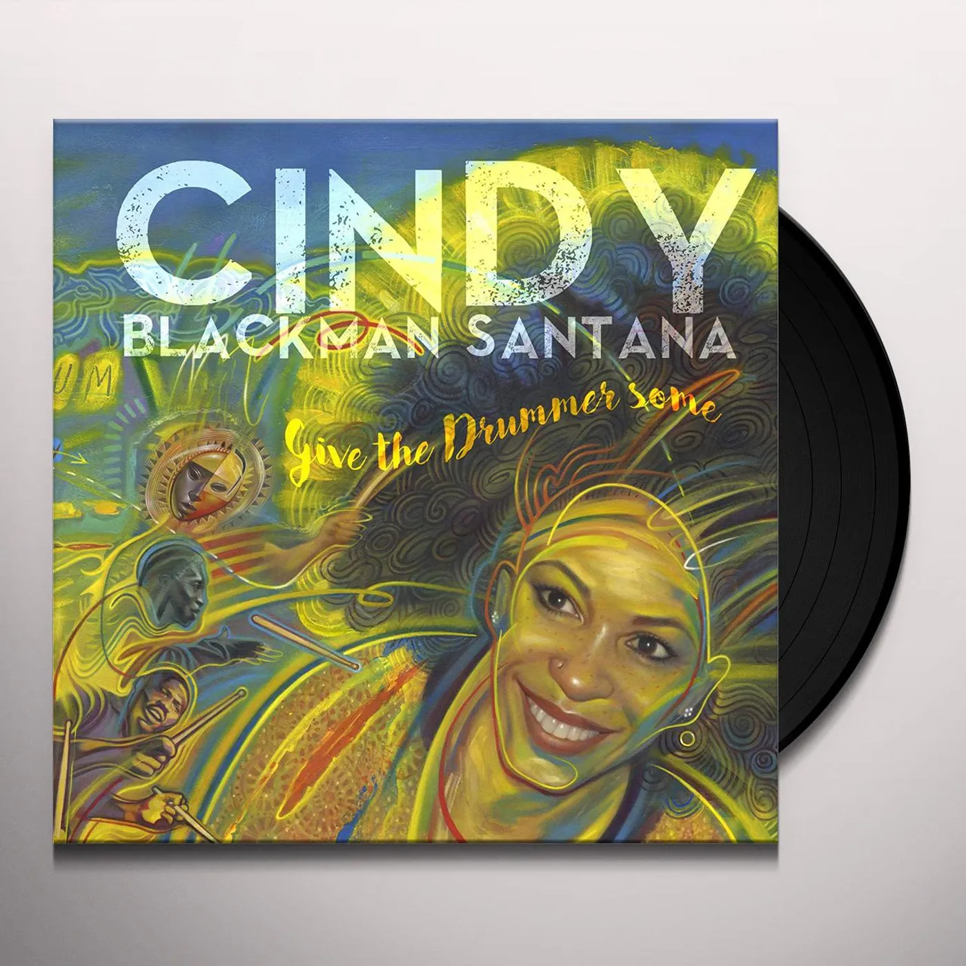 Cindy Blackman Santana Give the Drummer Some Vinyl Record