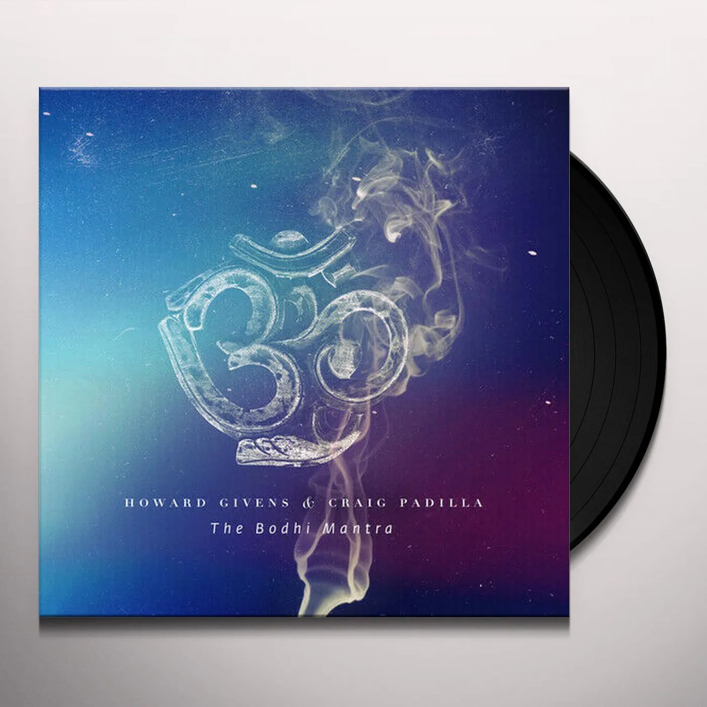 Howard Givens BODHI MANTRA Vinyl Record