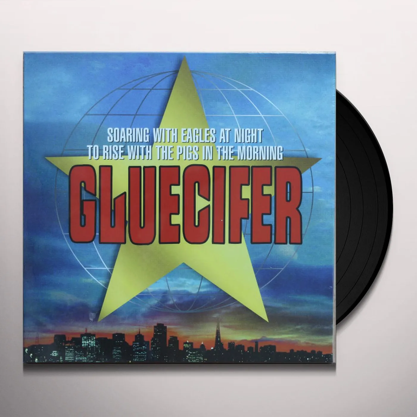 Gluecifer SOARING WITH EAGLES AT NIGHT TO RISE WITH THE PIGS Vinyl Record