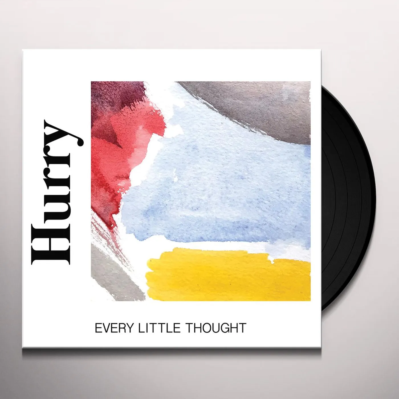 Hurry Every Little Thought Vinyl Record