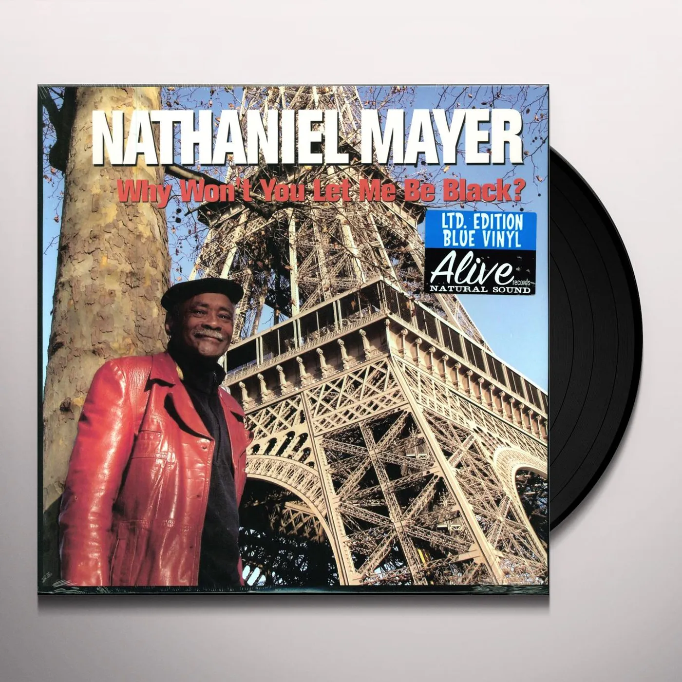 Nathaniel Mayer WHY WON'T YOU LET ME BE BLACK Vinyl Record