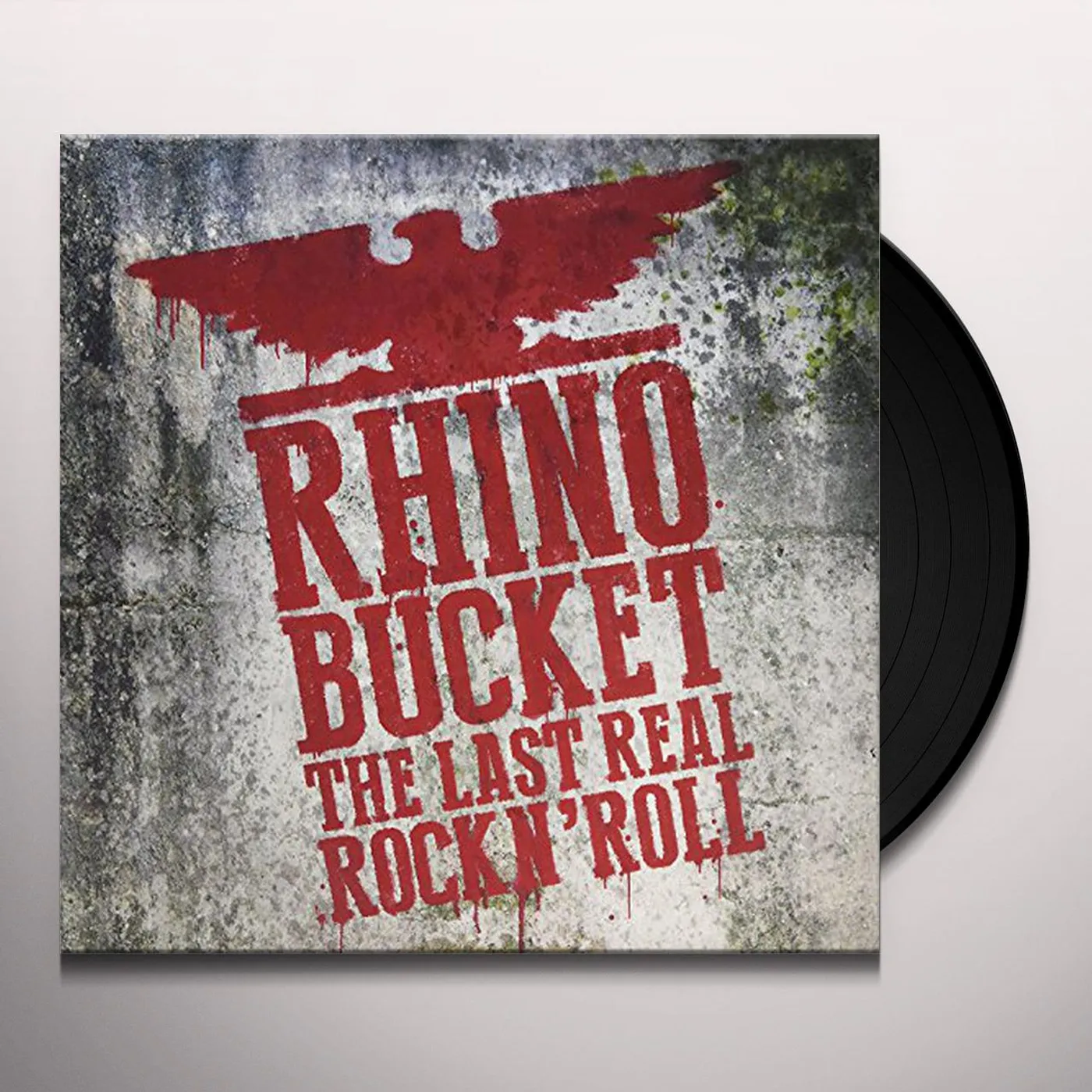Rhino Bucket LAST REAL ROCK N ROLL Vinyl Record