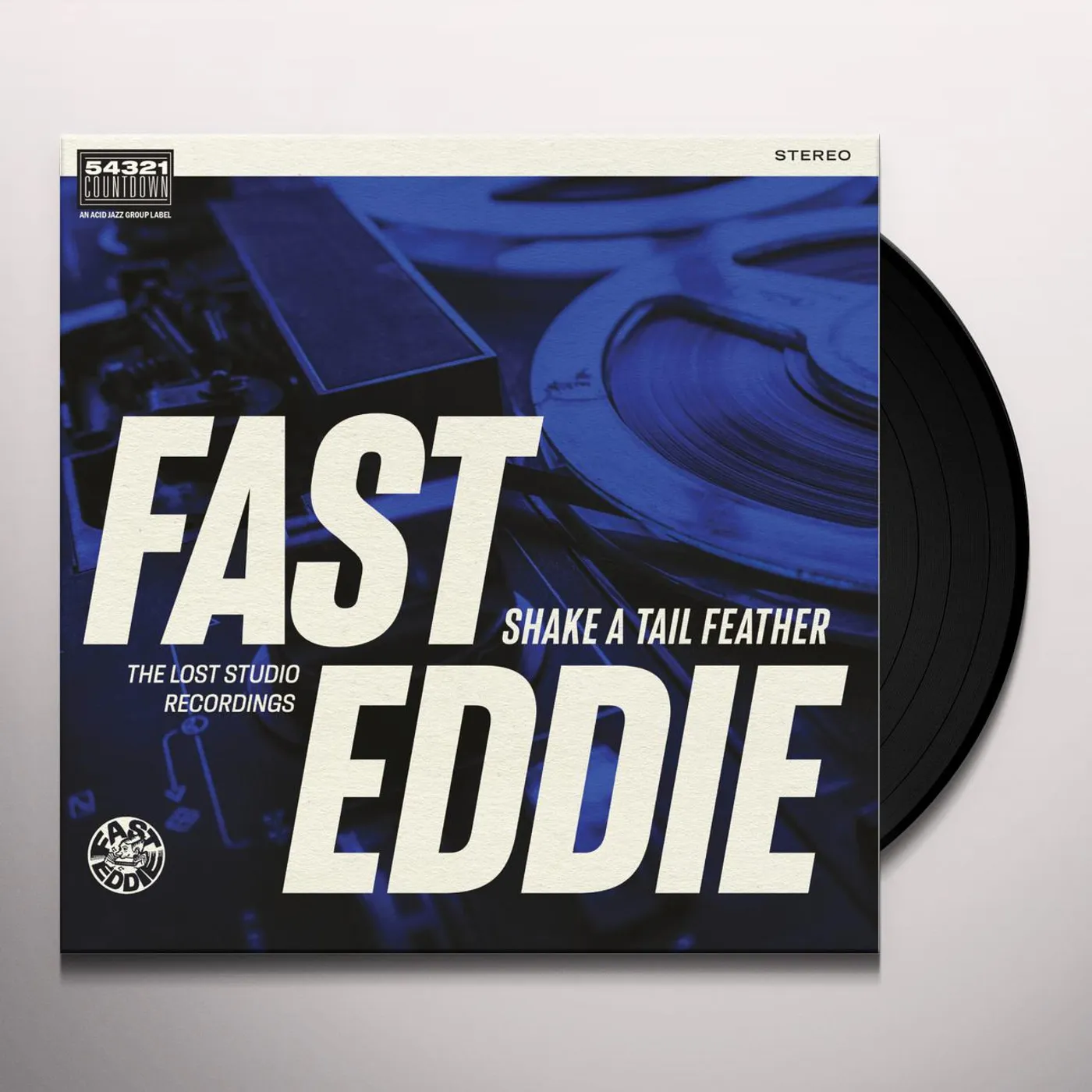 Fast Eddie SHAKE A TAIL FEATHER Vinyl Record