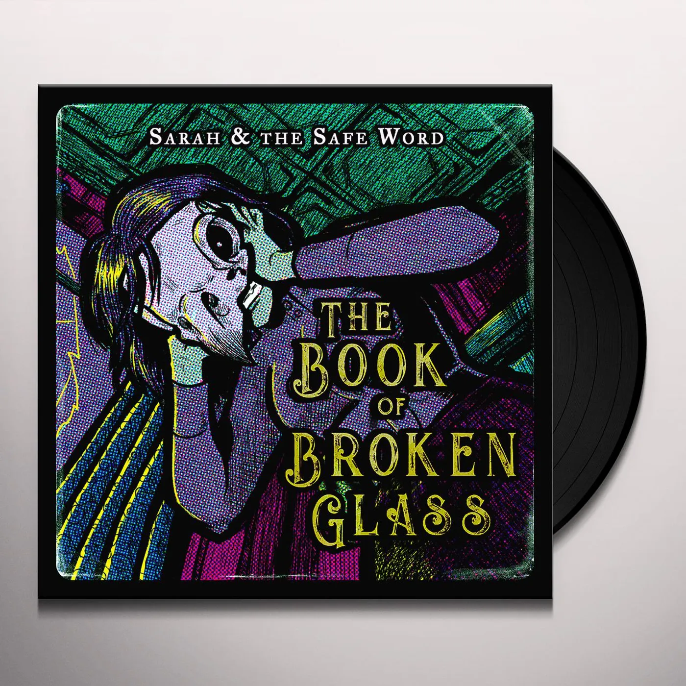 Sarah and the Safe Word Book Of Broken Glass Vinyl Record