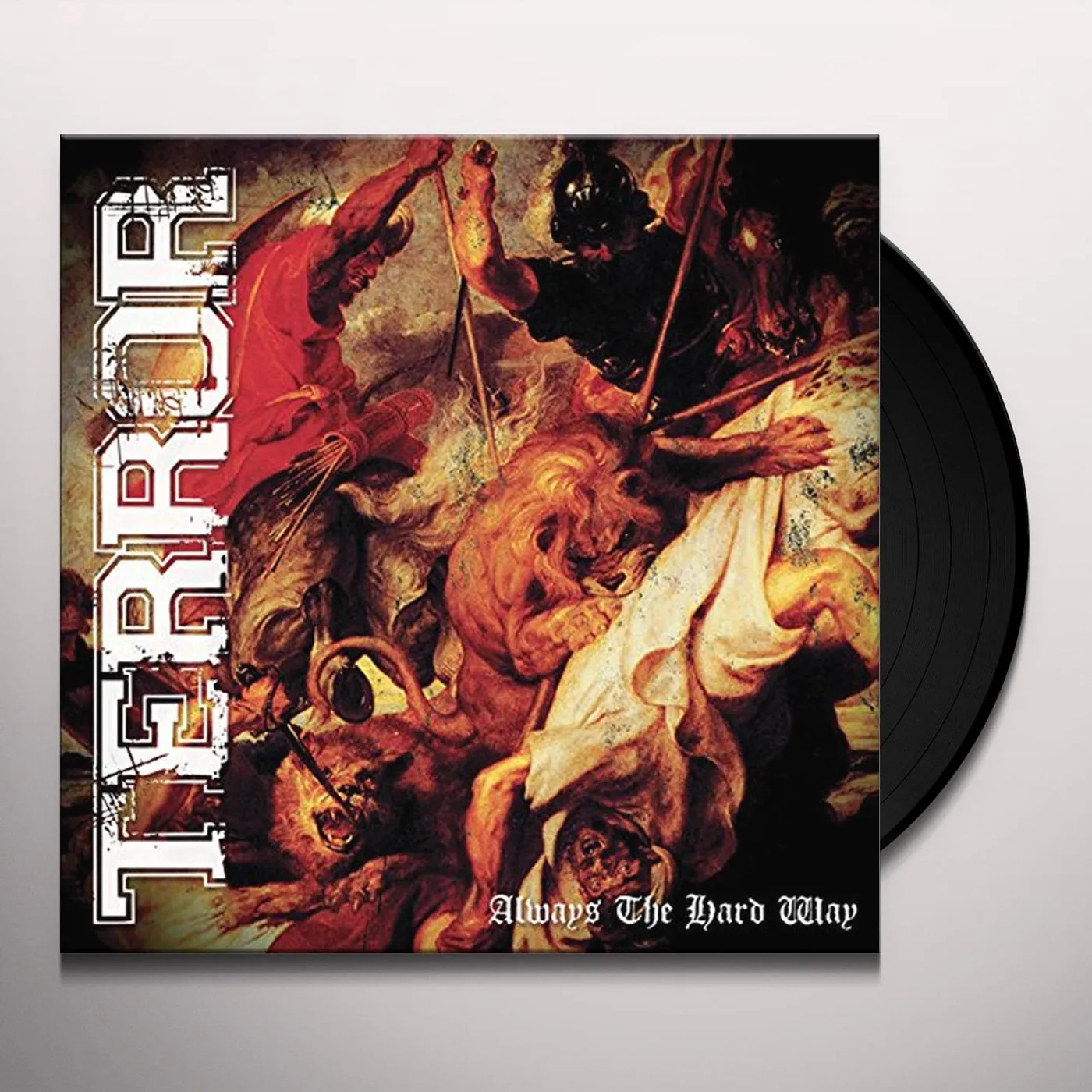 Terror ALWAYS THE HARD WAY (UK) (Vinyl)