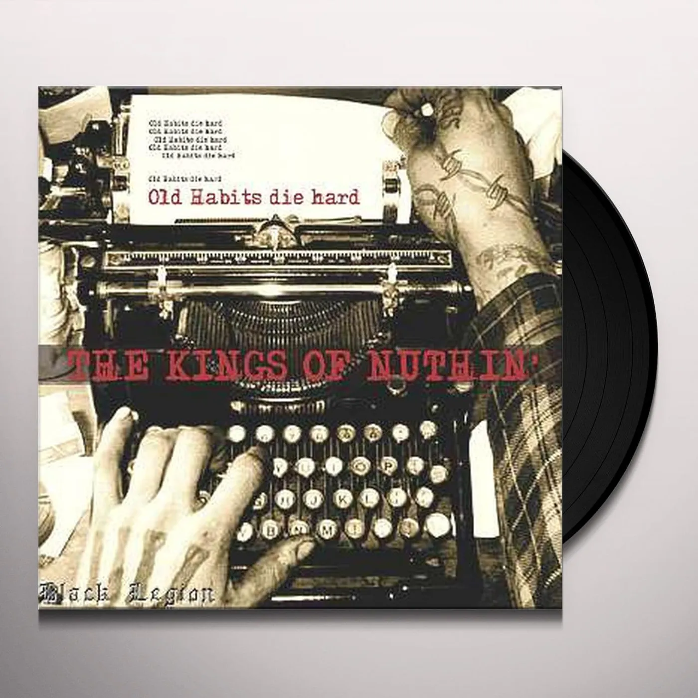 The Kings Of Nuthin' Old Habits Die Hard Vinyl Record