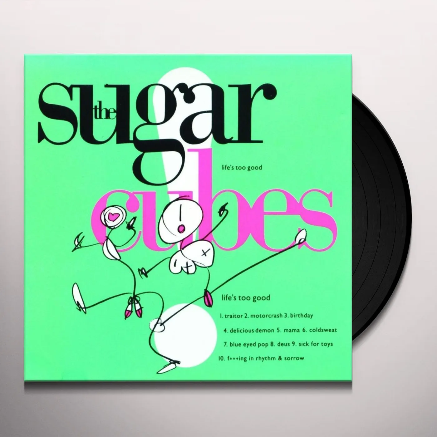 Sugarcubes Life's Too Good Vinyl Record