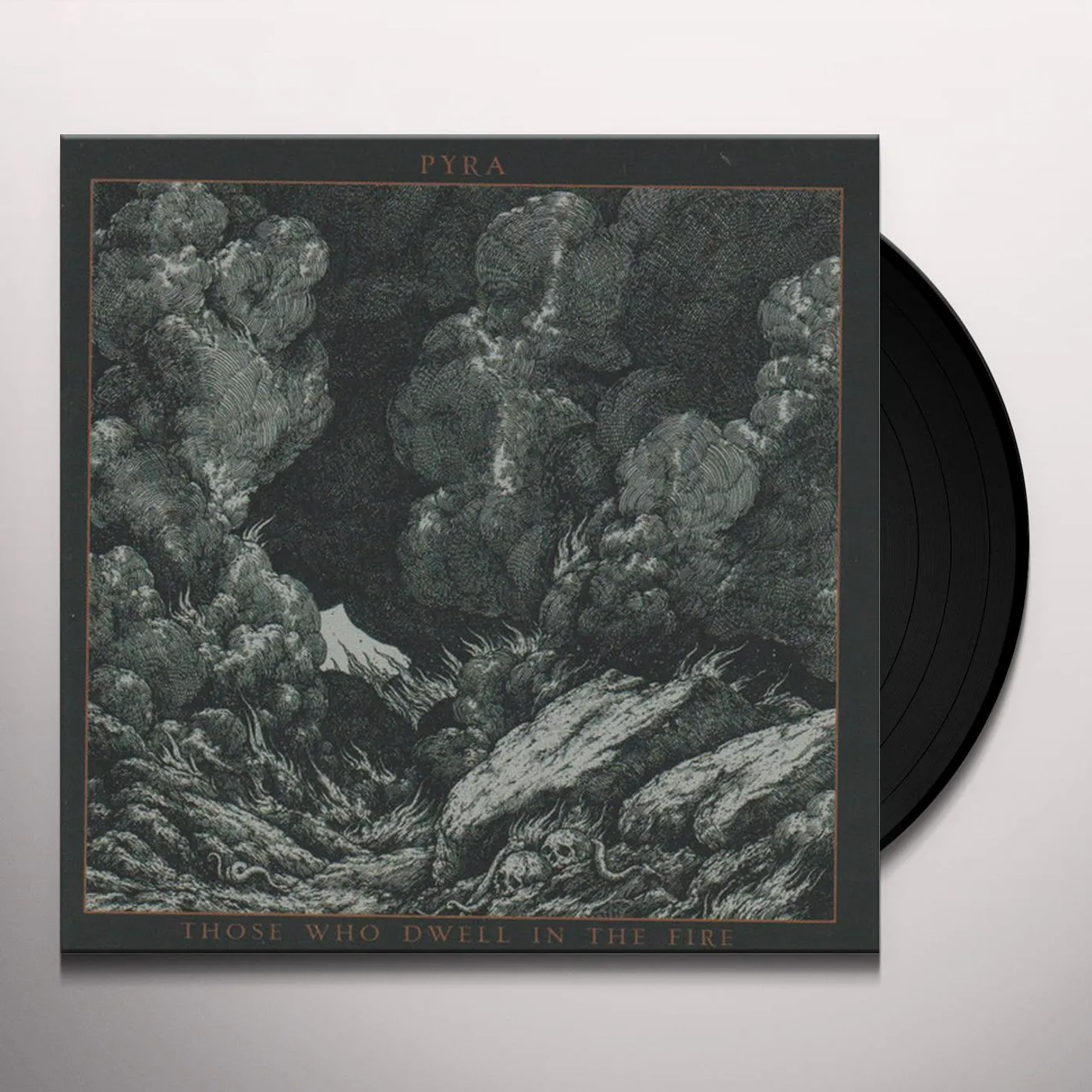 Pyra Those Who Dwell In The Fire Vinyl Record