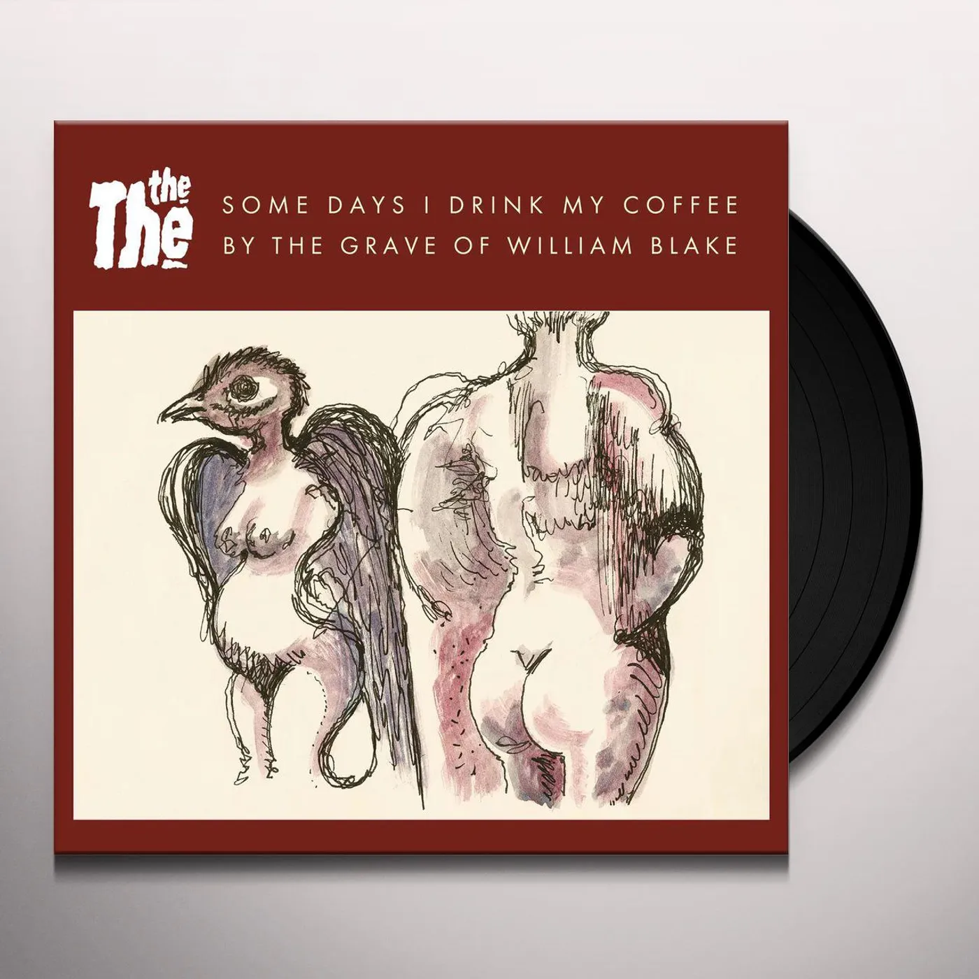 The The Some Days I Drink My Coffee By The Grave Of William Blake Vinyl Record