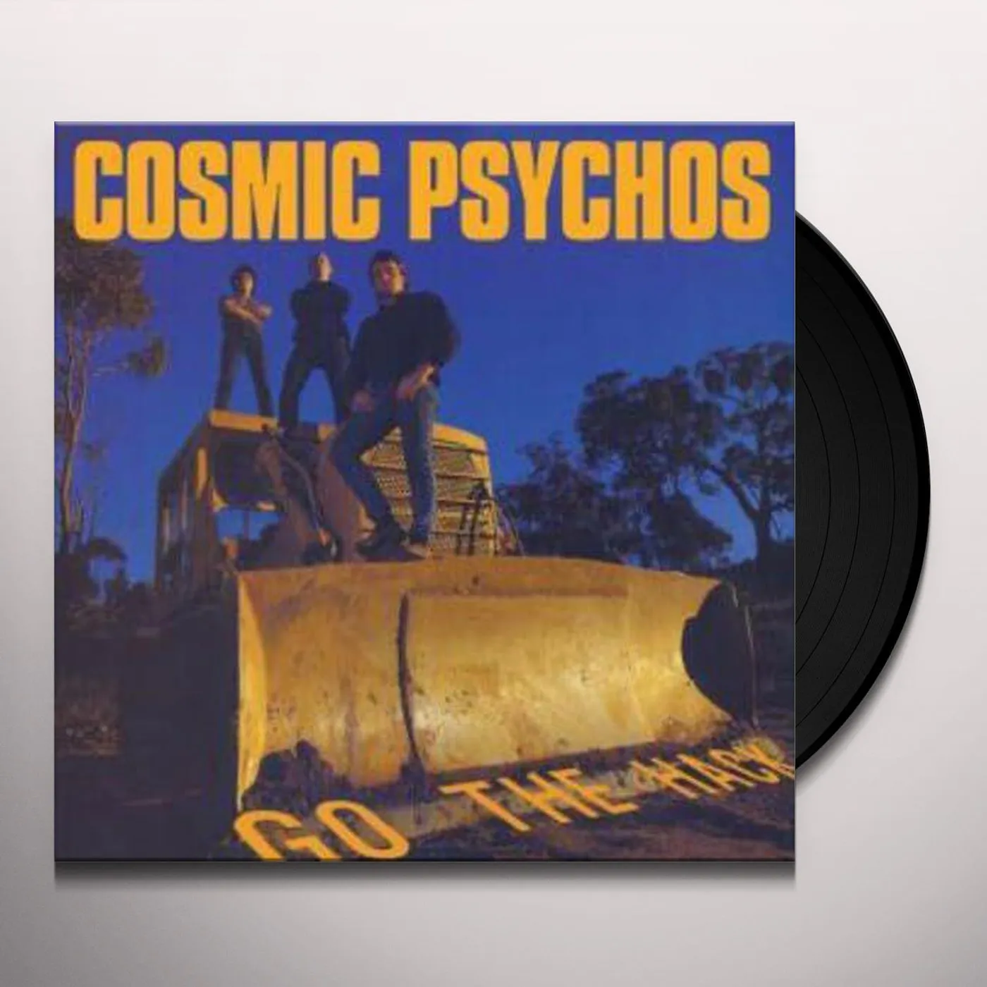 Cosmic Psychos Go The Hack Vinyl Record