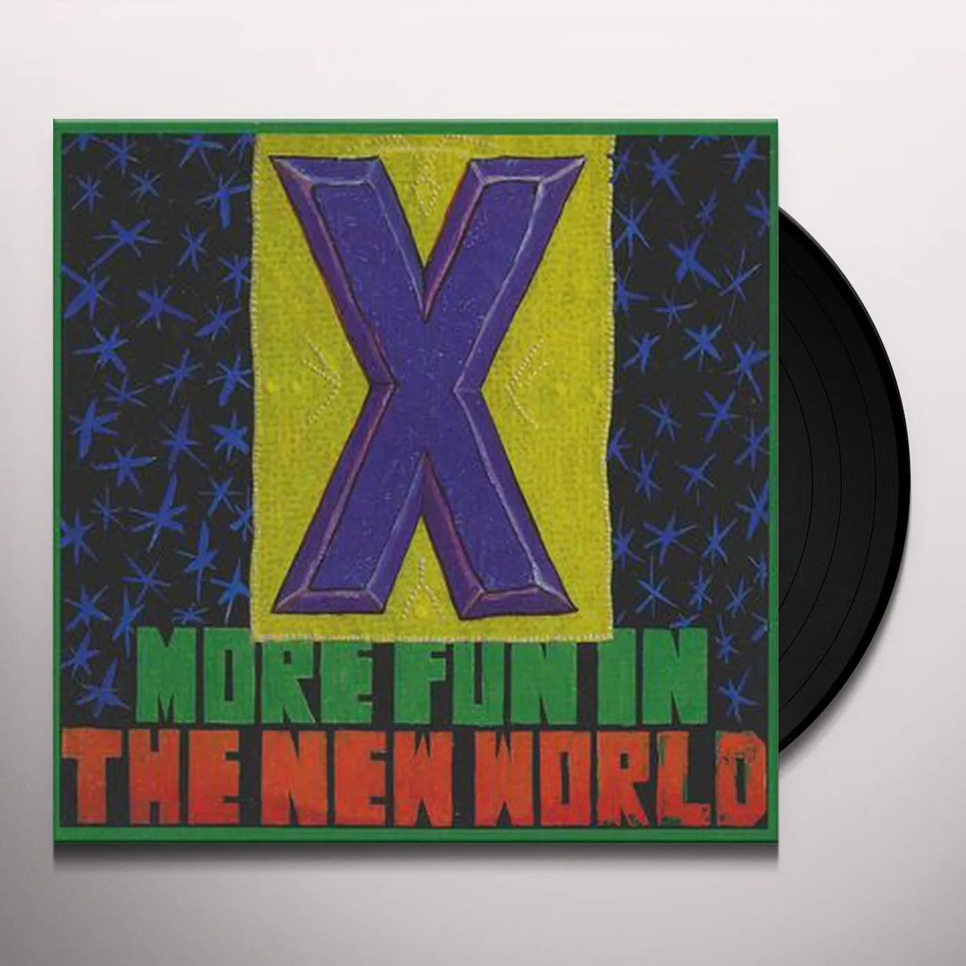 X  More Fun in the New World Vinyl Record