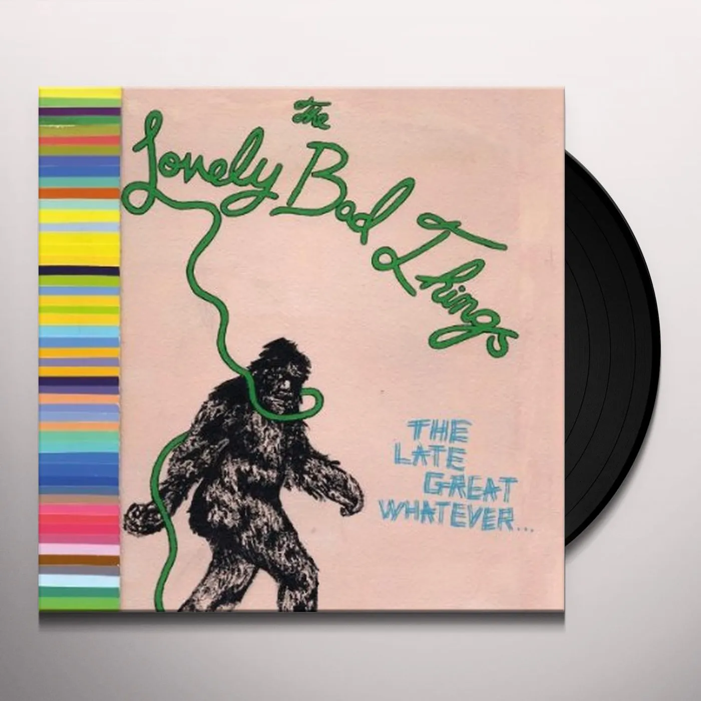 The Lovely Bad Things LATE GREAT WHATEVER Vinyl Record