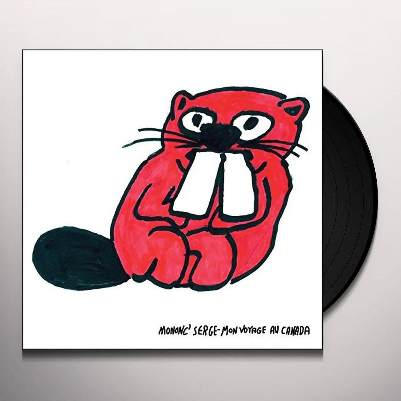 Mononc' Serge Mon voyage au Canada Vinyl Record