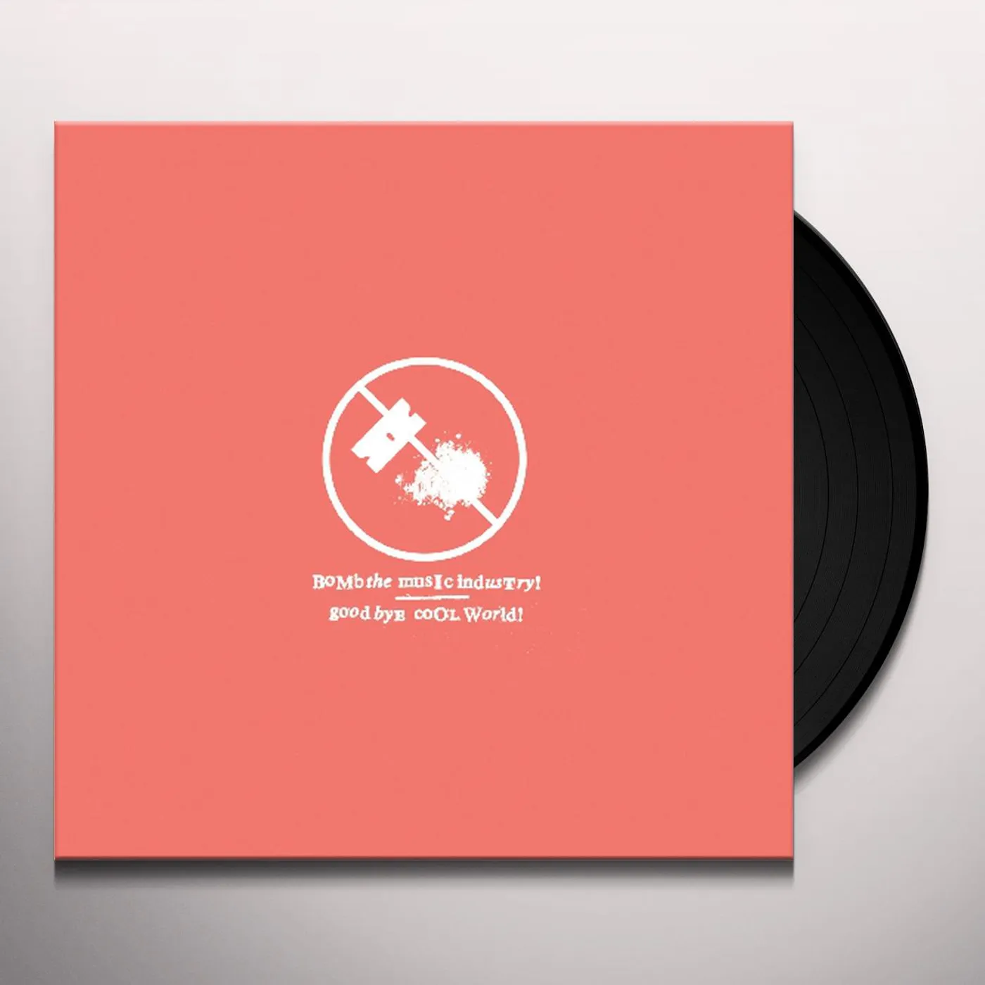 Bomb the Music Industry! Goodbye Cool World Vinyl Record