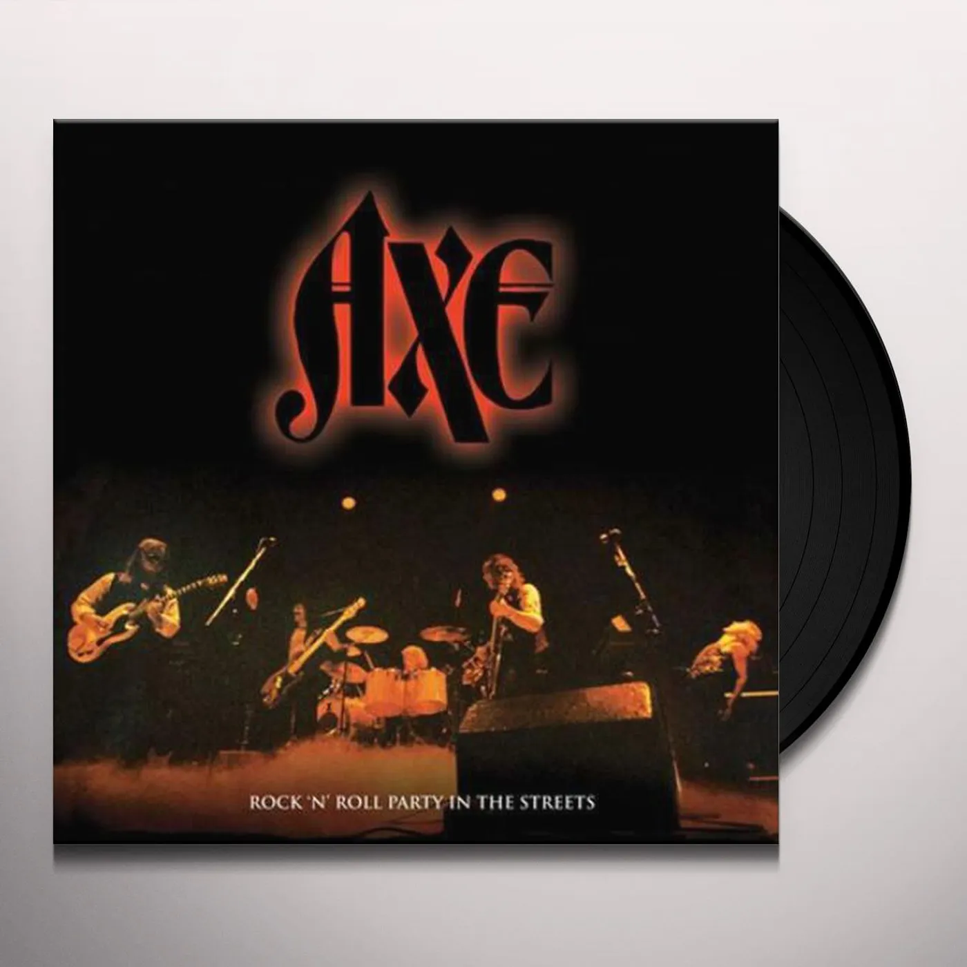 Axe ROCK N' ROLL PARTY IN THE STREETS Vinyl Record
