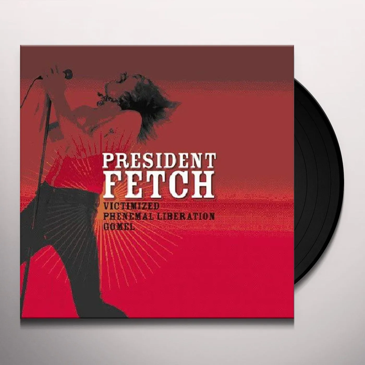 President Fetch Victimized Vinyl Record