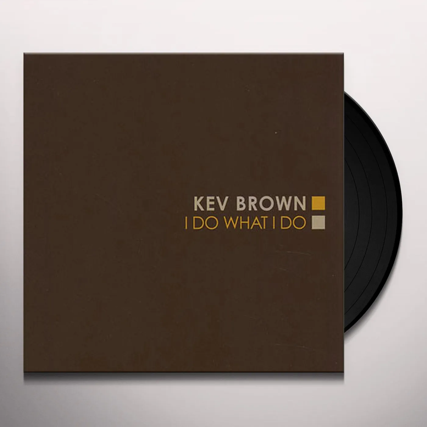 Kev Brown I Do What I Do Vinyl Record