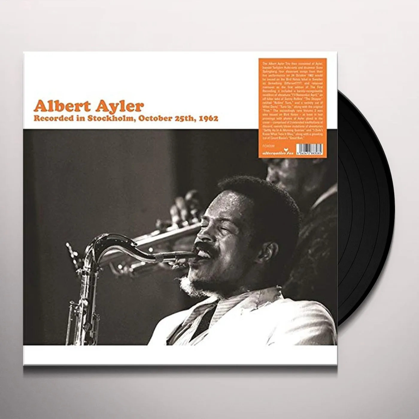 Albert Ayler and Don Cherry Recorded In Stockholm, October 25th, 1962 Vinyl Record