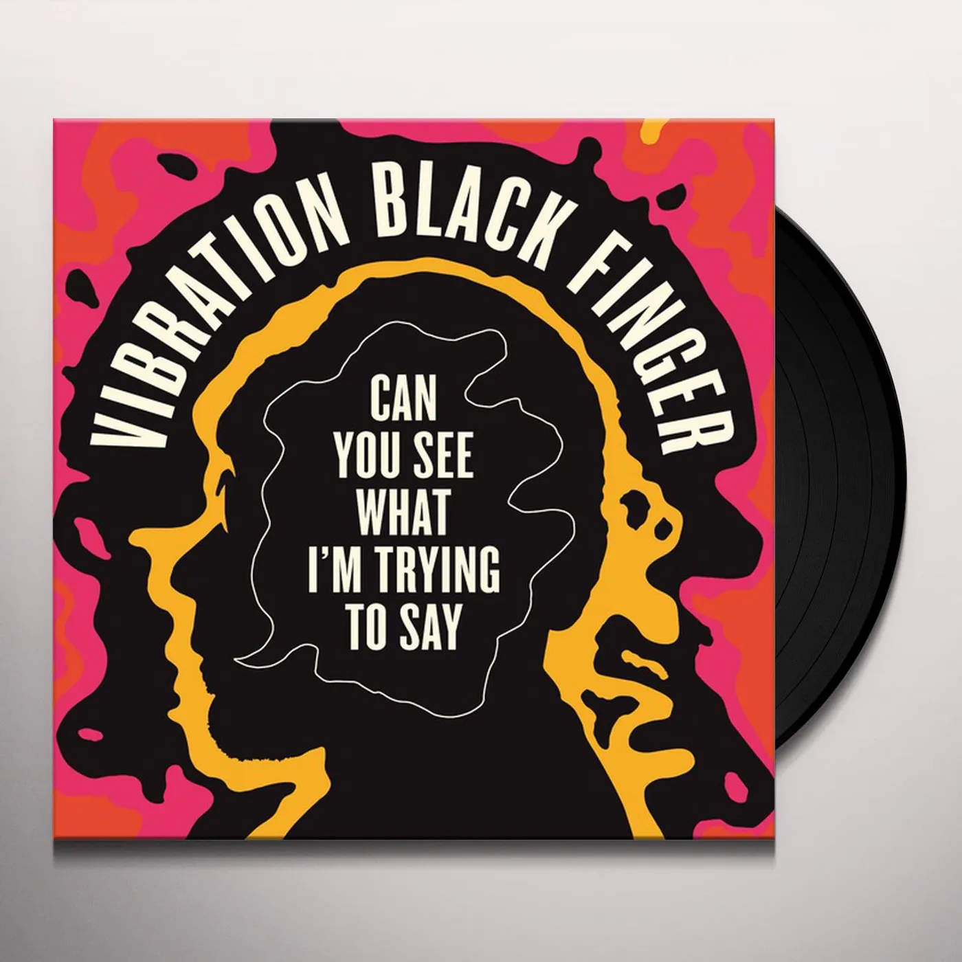 Vibration Black Finger Can You See What I'm Trying To Say Vinyl Record