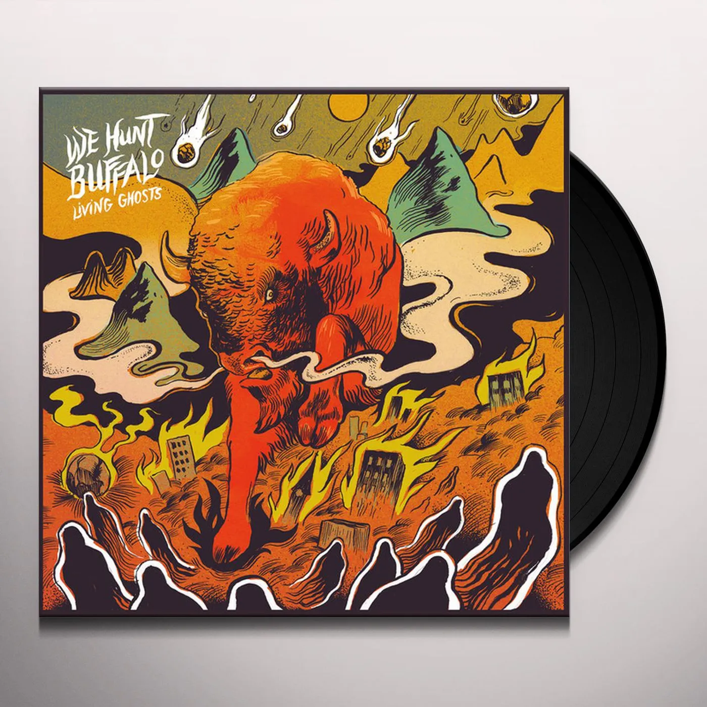 We Hunt Buffalo Living ghosts Vinyl Record