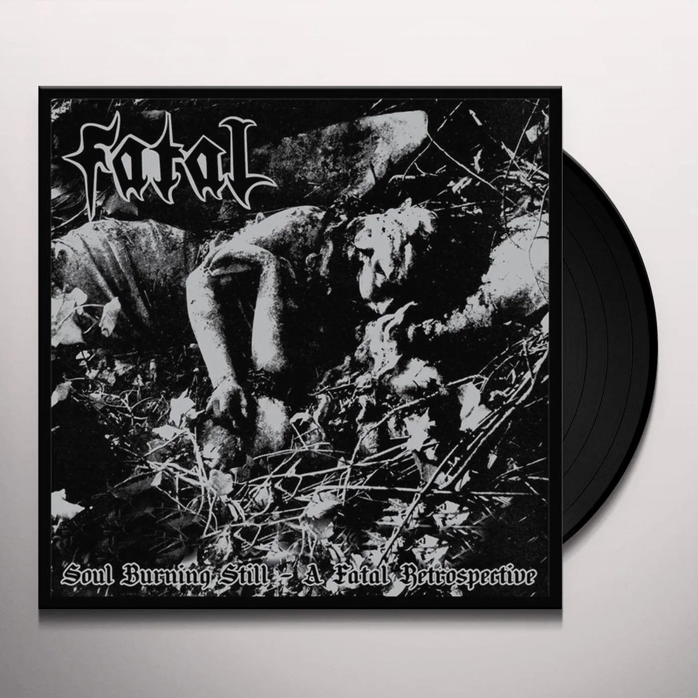 Soul Burning Still: A Fatal Retrospective Vinyl Record