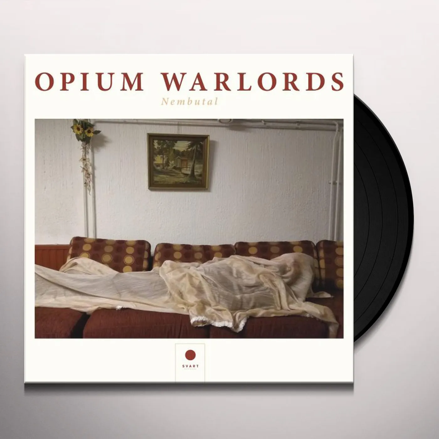 Opium Warlords Nembutal Vinyl Record