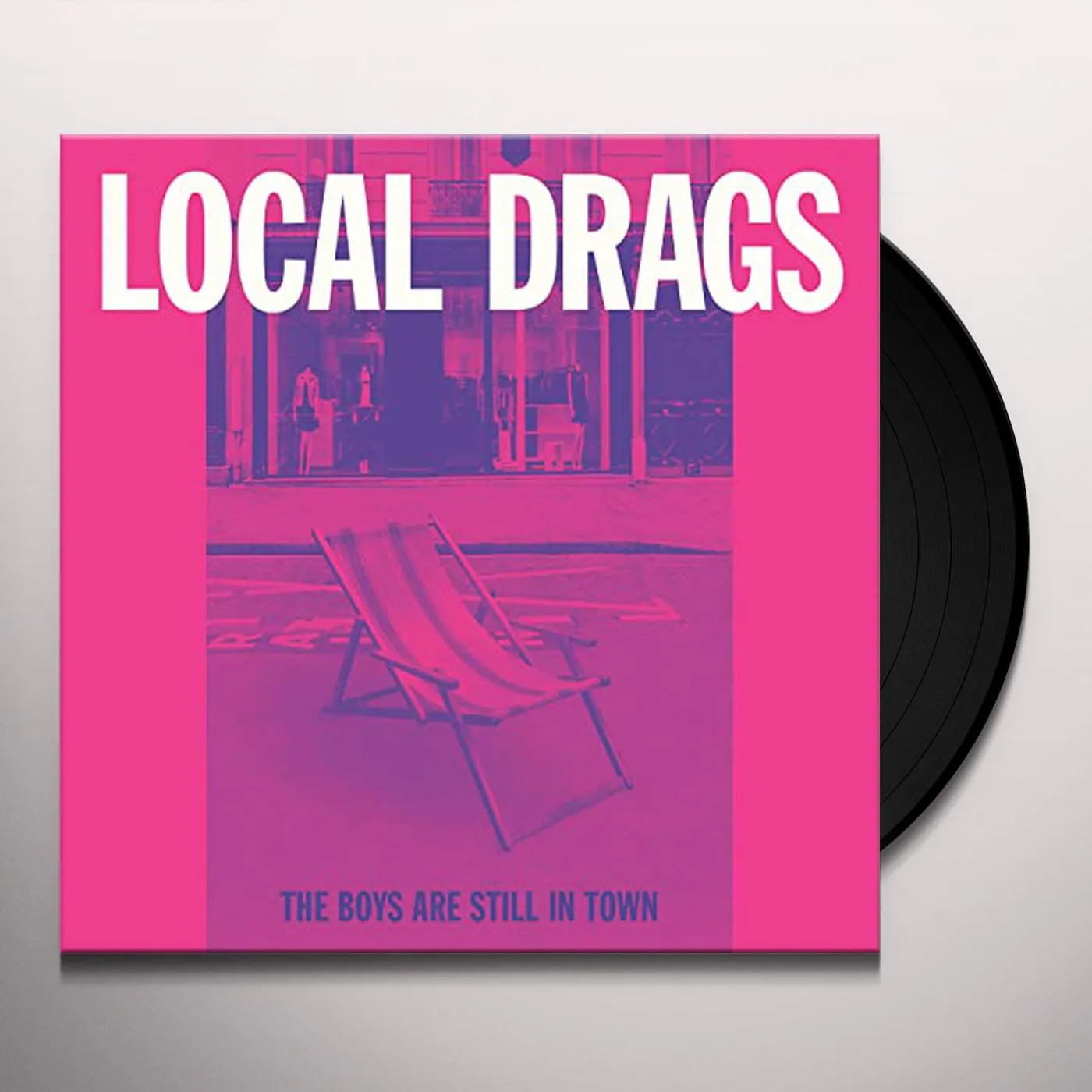 Local Drags Boys are still in town Vinyl Record