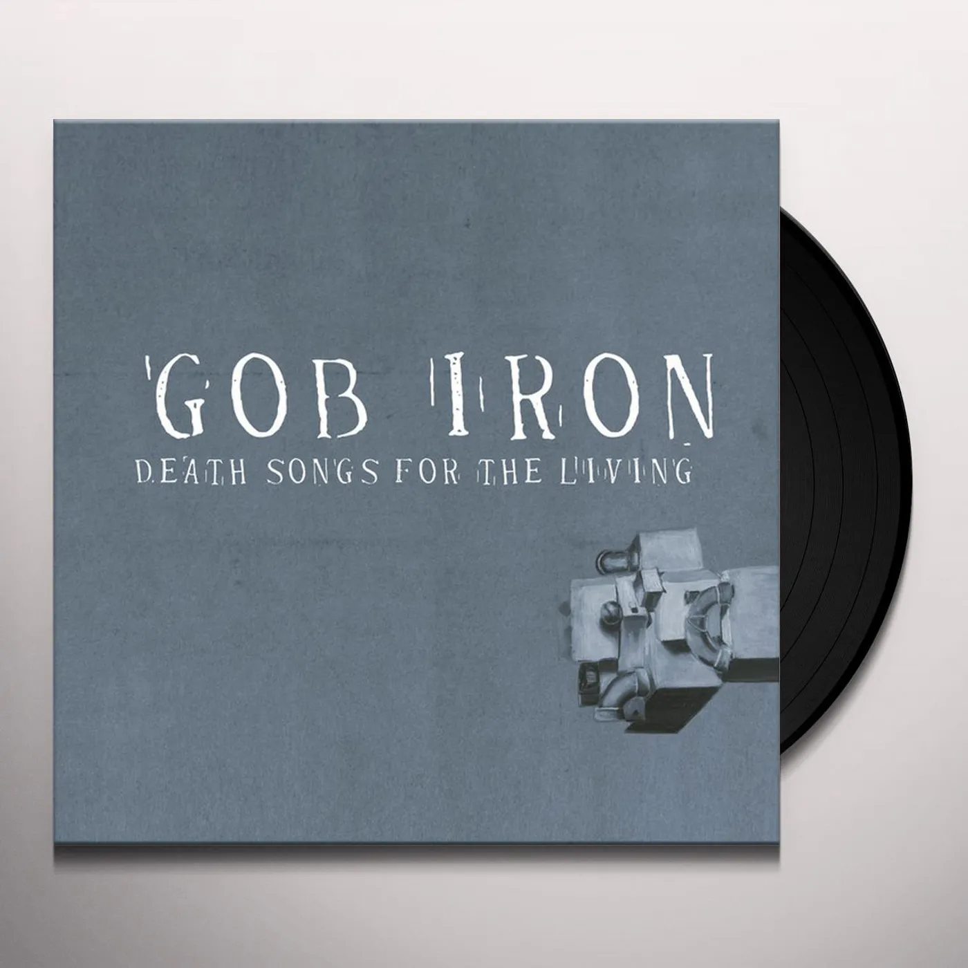 Gob Iron Death Songs for the Living Vinyl Record