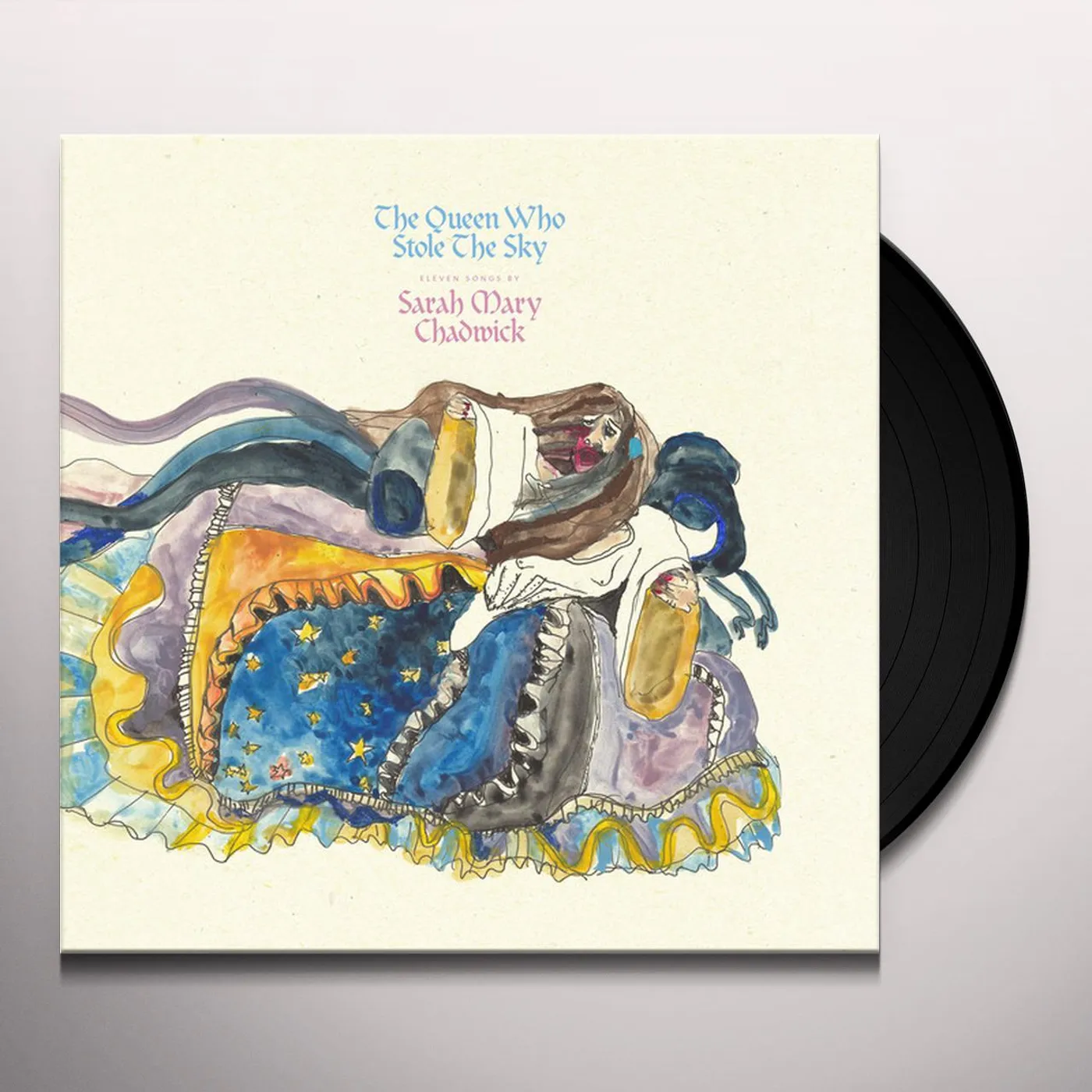 Sarah Mary Chadwick QUEEN WHO STOLE THE SKY Vinyl Record