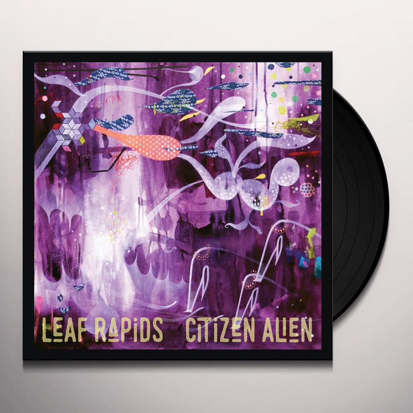 Leaf Rapids Citizen Alien Vinyl Record