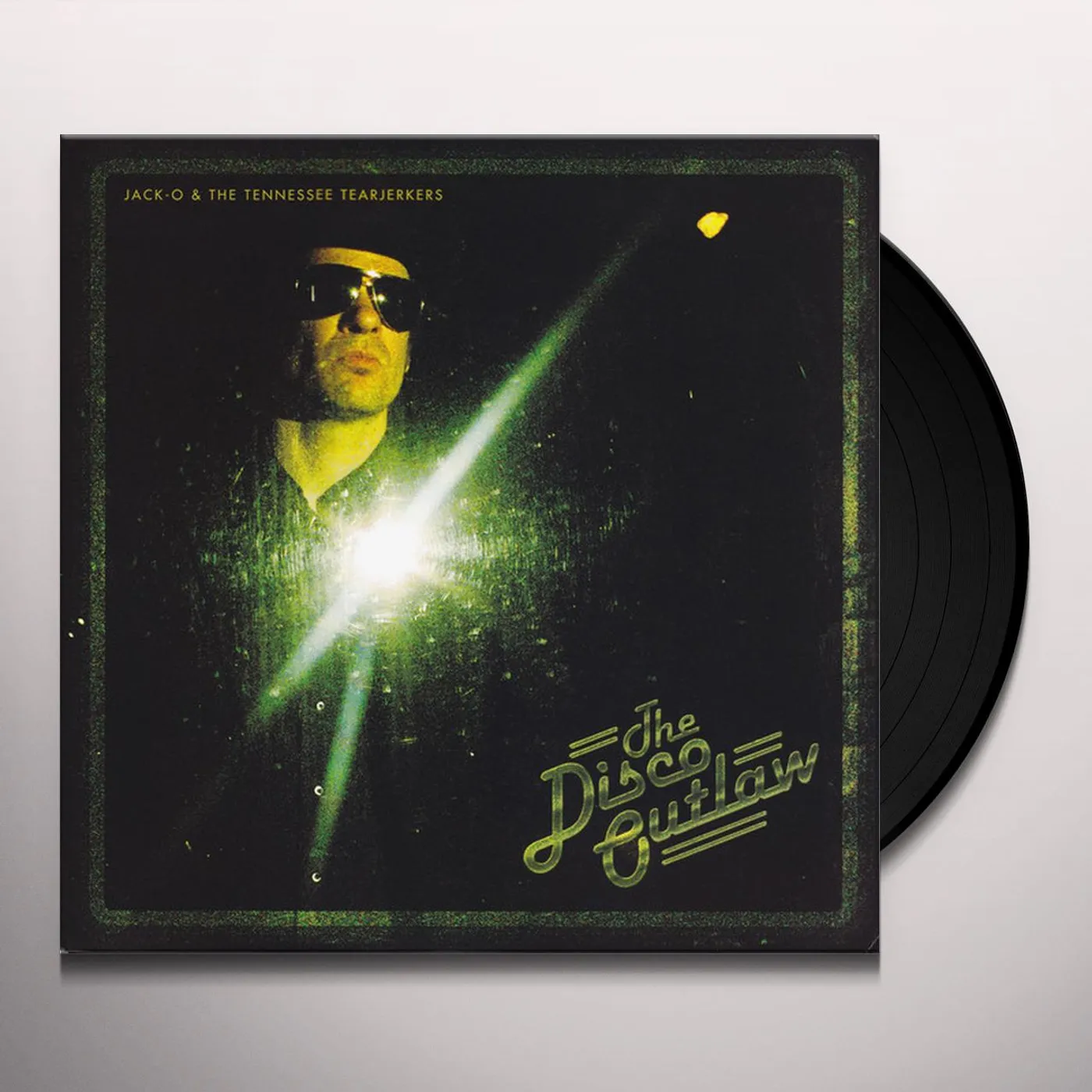Jack-O and the Tennessee Tearjerkers DISCO OUTLAW Vinyl Record