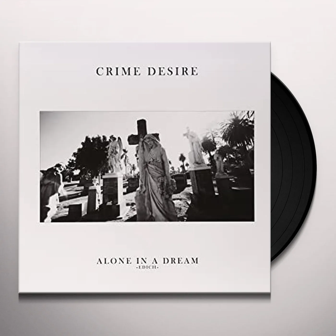 Crime Desire ALONE IN A DREAM (EP) (Vinyl)