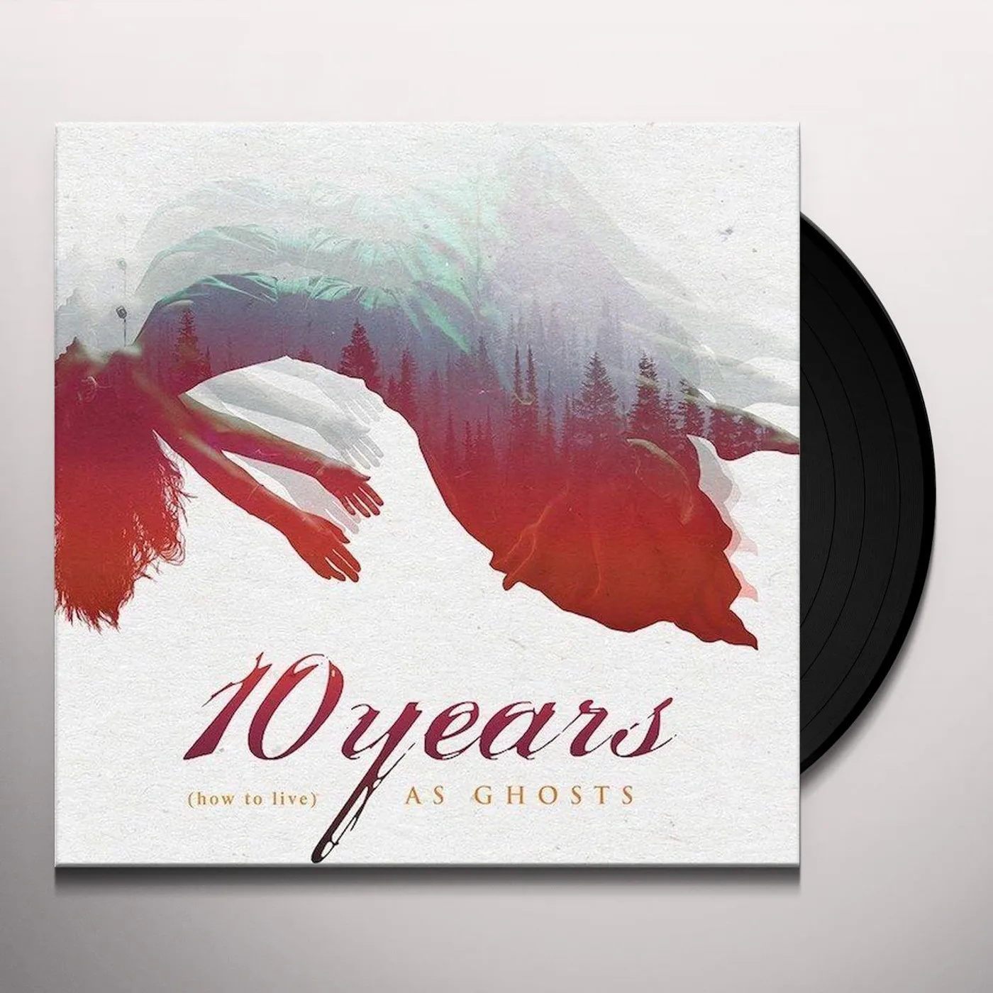 10 Years (HOW TO LIVE) AS GHOSTS Vinyl Record